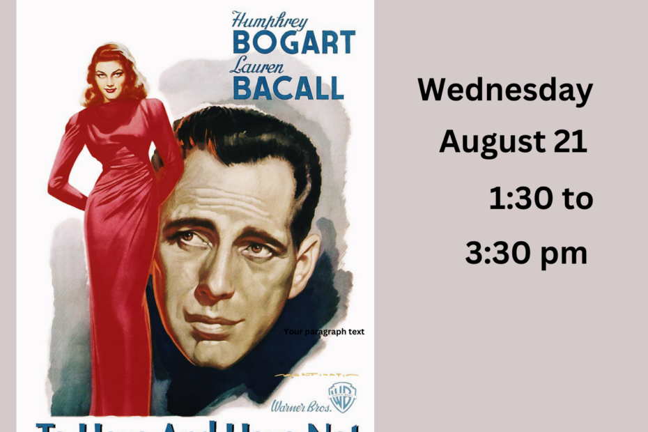 To Have and Have Not