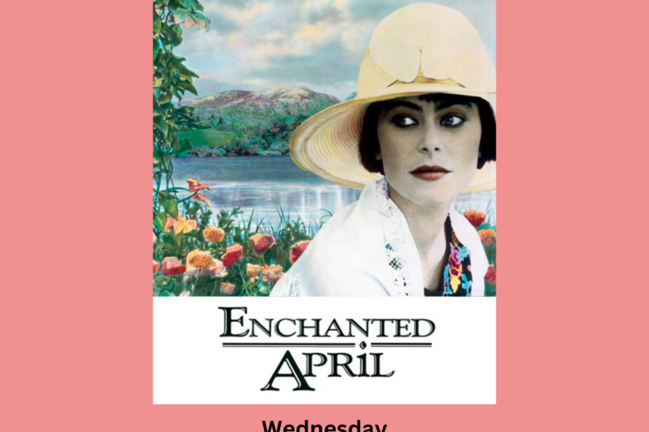 Movie Enchanted April